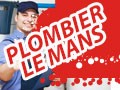 Plombier Le Mans qualifié et rapide